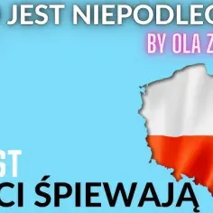 Piosenka co to jest niepodległość tekst - znaczenie i historia utworu